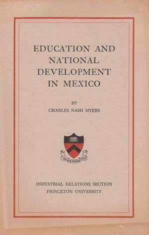 Bild des Verkufers fr Education and national development in Mexico. zum Verkauf von Antiquariat Carl Wegner