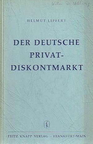 Bild des Verkufers fr Der deutsche Privat-Diskontmarkt. Mit einem Vorwort. zum Verkauf von Antiquariat Carl Wegner