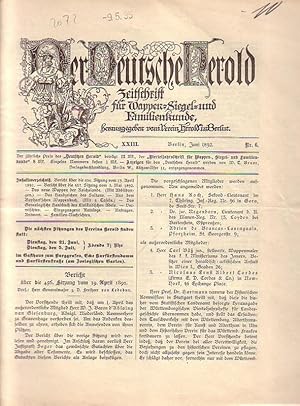 Bild des Verkufers fr Der Deutsche Herold. Zeitschrift fr Wappen-, Siegel- und Familienkunde. Nr. 6 ; Juni 1892. XXIII. Jahrgang. zum Verkauf von Antiquariat Carl Wegner