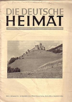 Imagen del vendedor de Die deutsche Heimat. Zeitschrift fr Heimatpflege und heimatgebundenes Werkschaffen. Heft 3. Jahrg. 1944. 30. September. a la venta por Antiquariat Carl Wegner