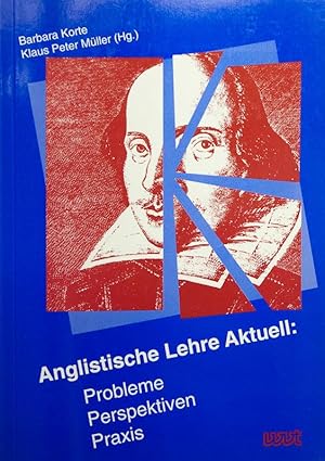 Seller image for Anglistische Lehre Aktuell: Probleme - Perspektiven - Praxis. for sale by Antiquariat Carl Wegner