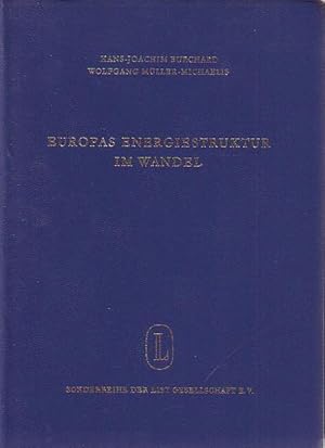 Imagen del vendedor de Europas Energiestruktur im Wandel. Mit einem Vorwort von Edgar Salin. a la venta por Antiquariat Carl Wegner