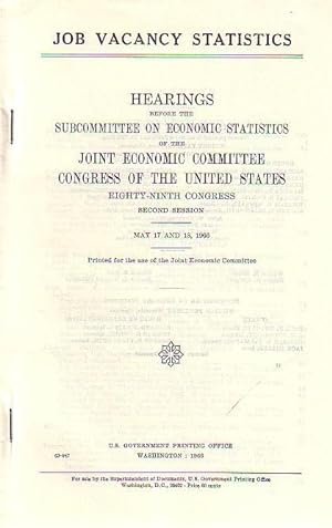 Seller image for Job Vacancy statistics.Hearings before the Subcommittee on Economic Statistics of the Joint Economic Committee Congress of the United States. Eighty-Ninth Congress. Second Session. for sale by Antiquariat Carl Wegner