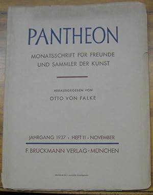 Bild des Verkufers fr Pantheon. Jahrgang 1937. Heft 11 - November. Monatsschrift fr Freunde und Sammler der Kunst. - Aus dem Inhalt: Leo van Puyvelde - Ausstellung von Rubens - Skizzen in Brssel / W. R. Valentiner: Der ' Rote Marsyas ' des Verrocchio / Adolf Feulner: Goldschmiedearbeiten nach Entwrfen von Balthasar Permoser / Margarete Lippe: Die Derick - Baegert - Ausstellung in Mnster / Wilhelm Suida: Die Giotto - Ausstellung in Florenz. zum Verkauf von Antiquariat Carl Wegner