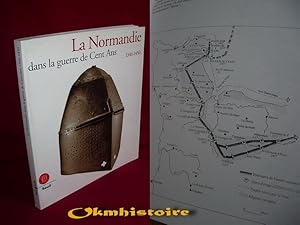 Seller image for LA NORMANDIE DANS LA GUERRE DE CENT ANS 1346-1450 for sale by Okmhistoire