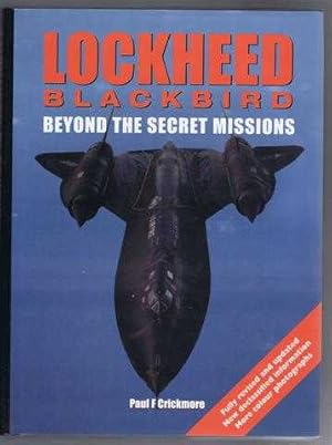 Lockheed Blackbird Beyond Secret Missions