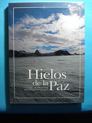 Imagen del vendedor de HIELOS DE LA PAZ. CAMPO DE HIELO SUR. HIELOS CONTINENTALES a la venta por Ernesto Julin Friedenthal