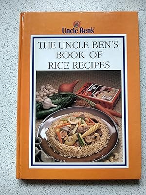 Seller image for The Uncle Ben's Book Of Rice Recipes for sale by Shelley's Books