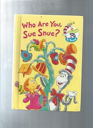 Who Are You, Sue Snue?