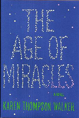 Seller image for The Age of Miracles for sale by Ziesings