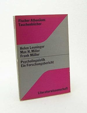 Immagine del venditore per Psycholinguistik : ein Forschungsbericht / Helen Leuninger; Max H. Miller; Frank Mller venduto da Versandantiquariat Buchegger