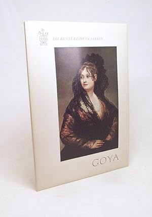 Seller image for Goya / Goya. Eingel. u. erl. von Bernhard Rupprecht for sale by Versandantiquariat Buchegger