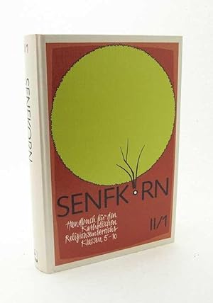 Imagen del vendedor de Senfkorn : Handbuch fr d. kath. Religionsunterricht Klassen 5 - 10 ; Bd. II/1., Klasse 7 und 8 / Max Mller (Hrsg.) a la venta por Versandantiquariat Buchegger