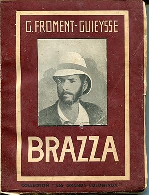 Immagine del venditore per Brazza venduto da L'ivre d'Histoires