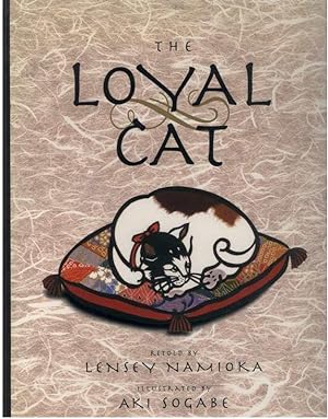 Seller image for THE LOYAL CAT for sale by Windy Hill Books