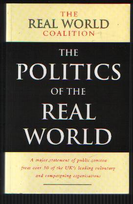 The Politics of the Real World Meeting the New Century