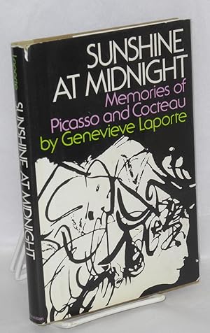 Bild des Verkufers fr Sunshine at midnight; memories of Picasso and Cocteau zum Verkauf von Bolerium Books Inc.