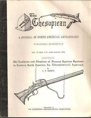 Seller image for The Evolution and Adoption of Firearm Ignition Systems in Eastern North America: An Ethnohistorical Approach, The Chesopiean for sale by The Book Collector, Inc. ABAA, ILAB