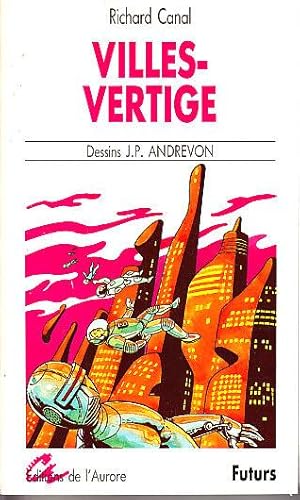 Imagen del vendedor de VILLES-VERTIGE. SF Illustrations de Jean Pierre ANDREVON a la venta por CARIOU1