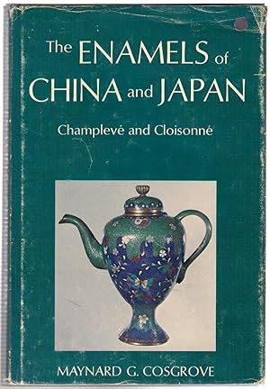 Seller image for The Enamels of China and Japan: Champleve and Cloisonne for sale by Michael Moons Bookshop, PBFA