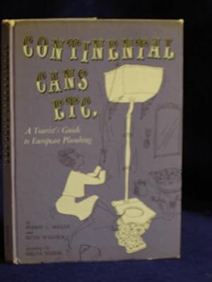 Image du vendeur pour Continental Cans Etc, a Tourists Guide to European Plumbing mis en vente par Gil's Book Loft