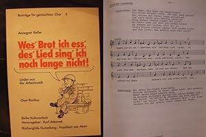 Wes Brot ich ess, des Lied sing ich noch lange nicht! - Lieder aus der Arbeitswelt