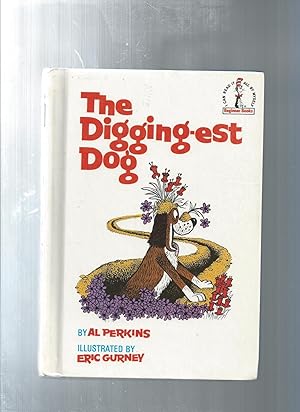 Bild des Verkufers fr THE DIGGING-EST DOG zum Verkauf von ODDS & ENDS BOOKS