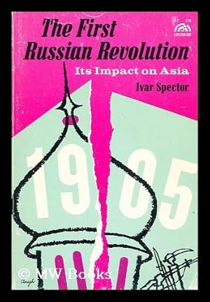 Seller image for The first Russian revolution : its impact on Asia for sale by MW Books