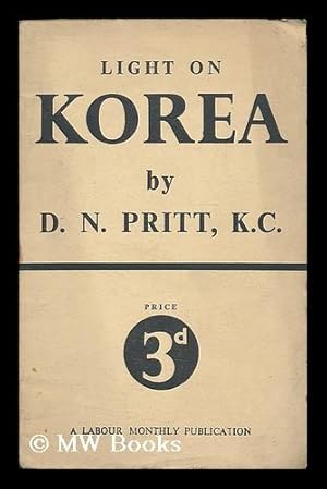 Imagen del vendedor de Light on Korea / by D.N. Pritt a la venta por MW Books