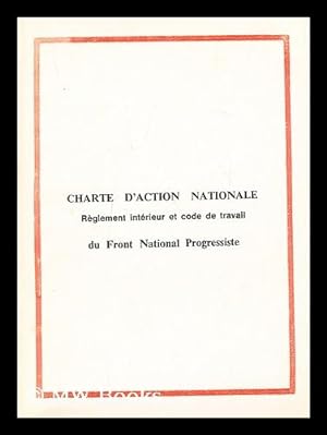 Bild des Verkufers fr Charte d'action nationale : reglement interieur et code du travail du Front national progressiste zum Verkauf von MW Books