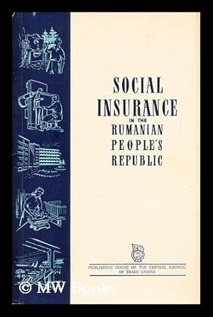 Imagen del vendedor de Social insurances in the Rumanian People's Republic a la venta por MW Books