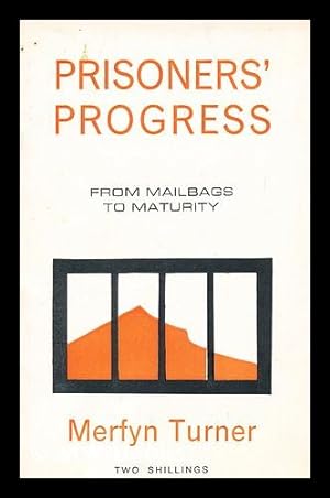 Seller image for Prisoners' progress : from mailbags to maturity for sale by MW Books
