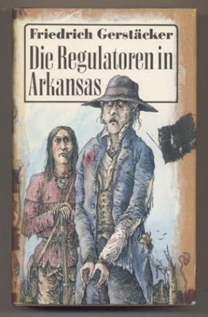 Die Regulatoren in Arkansas. Roman.