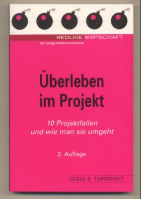 Bild des Verkufers fr berleben im Projekt. 10 Projektfallen und wie man sie umgeht. zum Verkauf von Leonardu