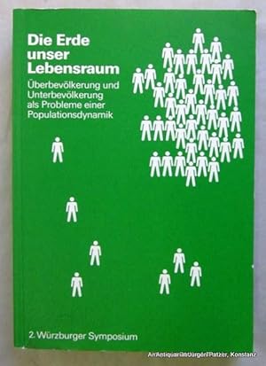 Überbevölkerung und Unterbevölkerung als Probleme einer Populationsdynamik. Zweites Symposium der...