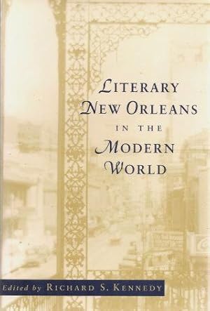 LITERARY NEW ORLEANS IN THE MODERN WORLD