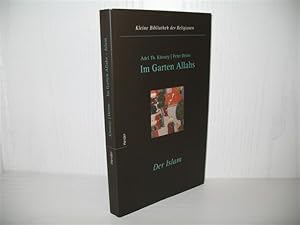 Seller image for Im Garten Allahs: Der Islam. Kleine Bibliothek der Religionen: Band 6; for sale by buecheria, Einzelunternehmen