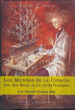 Imagen del vendedor de Los mundos de la ciencia del big bang al 11 de septiembre a la venta por LIBRERA GULLIVER