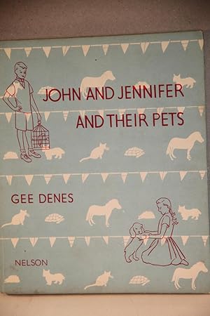 Seller image for John and Jennifer and Their Pets for sale by VANESSA PARKER  RARE BOOKS