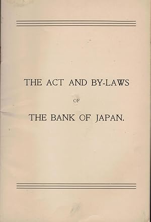 The Act And By-Laws Of The Bank Of Japan