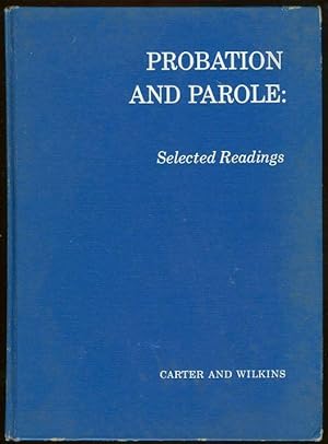 Seller image for PROBATION AND PAROLE Selected Readings for sale by Gibson's Books