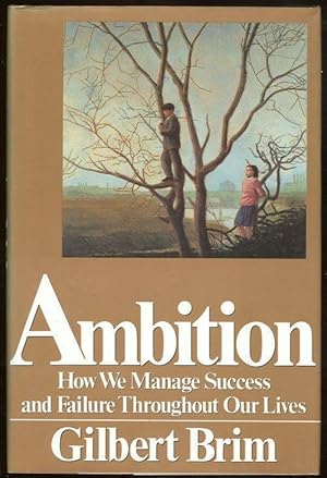 Seller image for AMBITION How We Manage Success and Failure Throughout Our Lives for sale by Gibson's Books