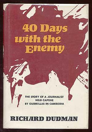 Seller image for Forty Days With the Enemy for sale by Between the Covers-Rare Books, Inc. ABAA