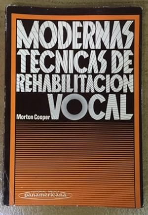 Modernas Tecnicas De Reabilitacion Vocal