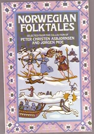 Imagen del vendedor de Norwegian Folk Tales: From the Collection of Peter Christen Asbjornsen, Jorgen Moe, The Parson and the Sexton, The Mill That Grinds at the Bottom of the Sea, The Hare Who Had Been Married, The House Mouse and the Country Mouse, The Key in the Distaff, + a la venta por Nessa Books