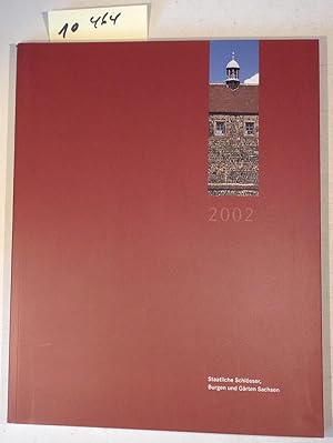 Imagen del vendedor de Staatliche Schlsser, Burgen Und Grten Sachsen 2002 - Jahrbuch Band 10 a la venta por Antiquariat Trger