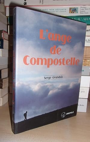 Seller image for L'ANGE DE COMPOSTELLE for sale by Planet's books