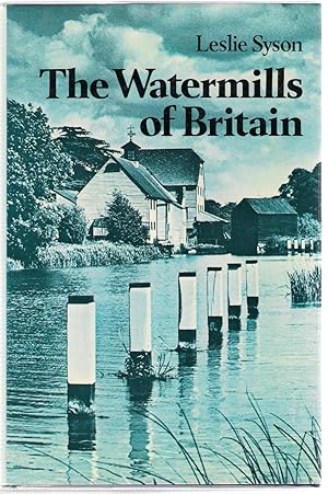 Imagen del vendedor de The Watermills of Britain a la venta por Michael Moons Bookshop, PBFA