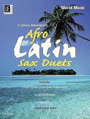 Bild des Verkufers fr Afro-Latin Saxophone Duets : fr 2 Saxophone (AA/AT). Spielpartitur. zum Verkauf von AHA-BUCH GmbH