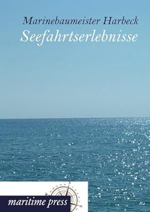 Seller image for Seefahrtserlebnisse for sale by AHA-BUCH GmbH